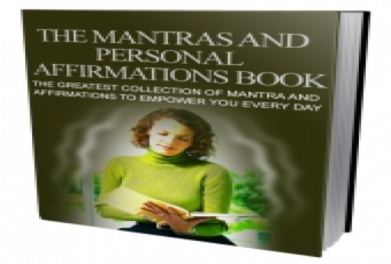 The Mantras and Personal Affirmations Book